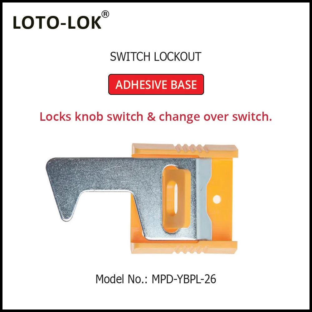 Switch Lockout Device – Panel Lockout with Adhesive Base. Color: Yellow. Model No: MPD-YBPL-26