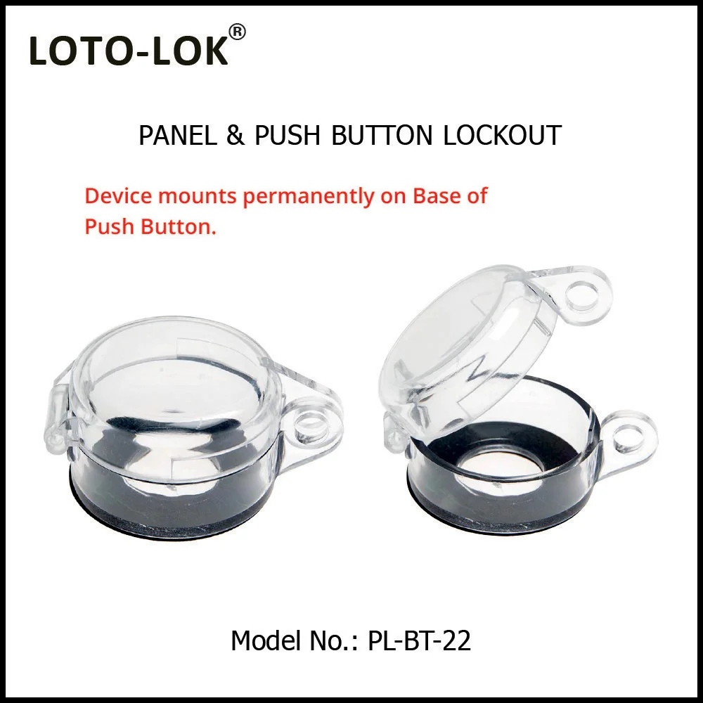 PANEL LOCKOUT - Push Button Polycarbonate material. For Hole Diameter of 22 mm. Model No: PL-BT-22