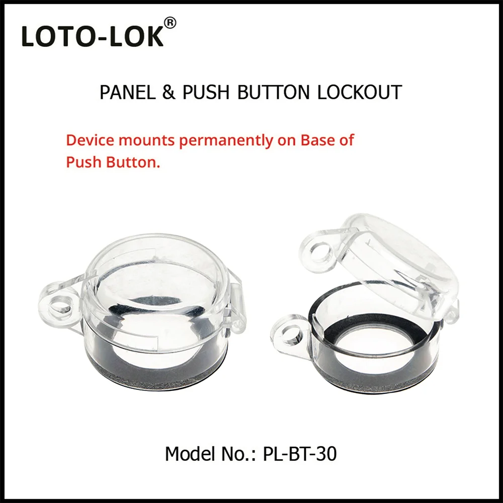 PANEL LOCKOUT - Push Button Polycarbonate material. For Hole Diameter of 30 mm. Model No: PL-BT-30