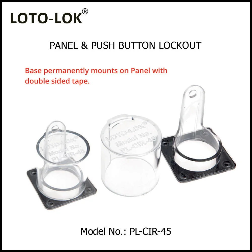 Panel Lockout - Push Button. Polycarbonate material. Circular Base 45mm Diameter. Transparent color. Model No: PL?CIR?45