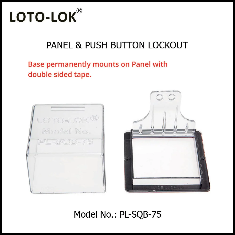 Panel Lockout - Push Button / Switch, Polycarbonate material. Color: Transparent. Model No: PL?SQB?75